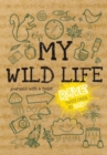Image for Rant &amp; Rave : My Wild Life
