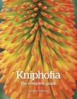 Image for Kniphofia : The Complete Guide
