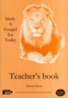 Image for Mark: A Gospel for Today Teacher&#39;s Book