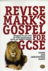 Image for Revise Mark&#39;s Gospel for GCSE