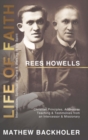 Image for Rees Howells, Life of Faith, Intercession, Spiritual Warfare and Walking in the Spirit