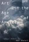 Image for Art in the Age of Anxiety