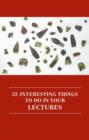 Image for 53 interesting things to do in your lectures