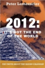 Image for 2012 : It&#39;s Not the End of the World