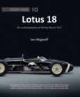 Image for Lotus 18 : The Autobiography of Stirling Moss&#39;s &#39;912&#39;