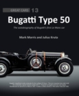 Image for Bugatti Type 50 : The autobiography of Bugatti&#39;s first Le Mans car