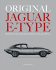 Image for ORIGINAL JAGUAR E-TYPE : A guide to originality for owners, restorers and enthusiasts