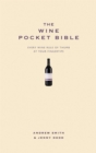 Image for The wine pocket bible  : every wine rule of thumb at your fingertips