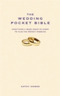 Image for The wedding pocket bible  : everything a bride needs to know to plan the perfect wedding