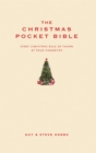 Image for The Christmas pocket bible: every Christmas rule of thumb at your fingertips