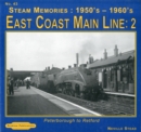 Image for East Coast Main Line 2 1950&#39;s-1960&#39;s : Peterborough to Retford