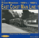 Image for Steam Memories 1950&#39;s-1960; S East Coast Main Line; 1 : Kings Cross to Peterborough