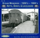Image for Steam Memories 1950&#39;s-1960&#39;s Notts, Derby &amp; Lincolnshire