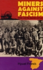 Image for Miners against fascism  : Wales and the Spanish Civil War