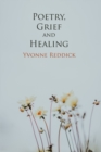 Image for Poetry, Grief and Healing