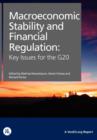 Image for Macroeconomic Stabilty and Financial Regulation: Key Issues for the G20