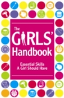 Image for The girls&#39; handbook  : essential skills a girl should have
