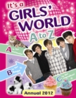 Image for It&#39;s a Girls&#39; World A to Z Annual