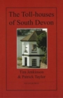 Image for The Toll-houses of South Devon