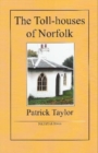 Image for The Toll-houses of Norfolk