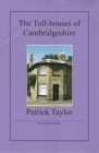 Image for The Toll-houses of Cambridgeshire