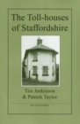 Image for The toll-houses of Staffordshire
