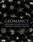 Image for Geomancy  : Earth grids, ley lines, Fen Shui, divination, dowsing &amp; dragons