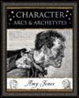 Image for Character  : arcs &amp; archetypes