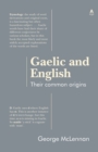 Image for Gaelic and English : Their common origins