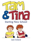 Image for Tam and Tina Starting New School