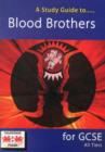 Image for A Study Guide to Blood Brothers for GCSE