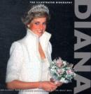 Image for Diana Illustrated Biography