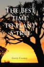 Image for The best time to plant a tree
