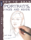 Image for How to draw portraits, faces and heads