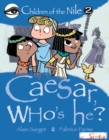 Image for Caesar, Who&#39;s He?