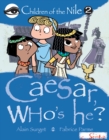 Image for Caesar, who&#39;s he?