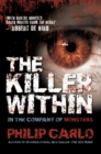 Image for The killer within: in the company of monsters