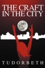 Image for The Craft in the City