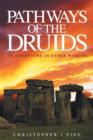 Image for Pathways of the druids  : an adventure in other worlds