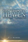 Image for Day Trips to Heaven