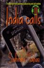 Image for India Calls : True Stories from Business Outsourcing and Call Centres