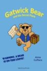 Image for Gatwick Bear and the secret plans