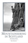 Image for Mountaineering in Scotland: The early years