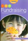 Image for Fundraising  : a step-by-step guide to fundraising for your early years setting