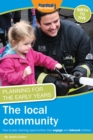 Image for Planning for the Early Years: The Local Community