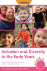 Image for Inclusion and Diversity in the Early Years: A Practical Resource to Support Inclusive Practice in Early Years Settings