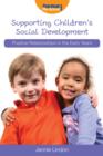 Image for Supporting children&#39;s social development: positive relationships in the early years