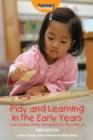 Image for Play and Learning in the Early Years: Practical activities and games for the under 3s