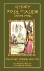 Image for Gypsy Folk Tales - Book One - Illustrated Edition