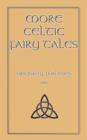 Image for More Celtic Fairy Tales